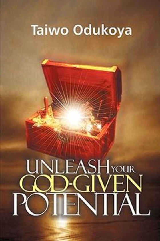 Unleash Your God-Given Potential (e-bog) af Odukoya, Taiwo