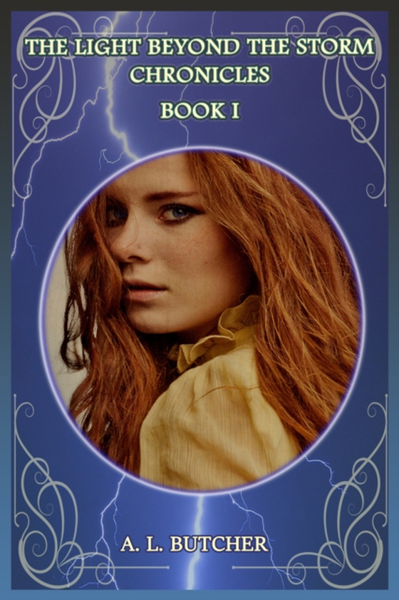 Light Beyond the Storm Chronicles: Book 1 (e-bog) af Butcher, A. L.