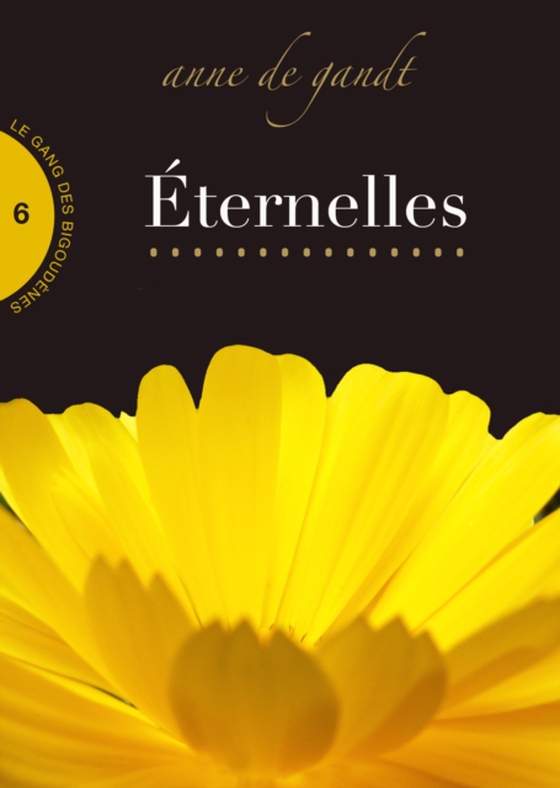 Eternelles (Saison 6)