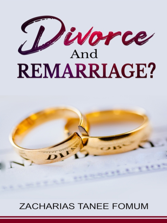 Divorce And Remarriage? (e-bog) af Fomum, Zacharias Tanee