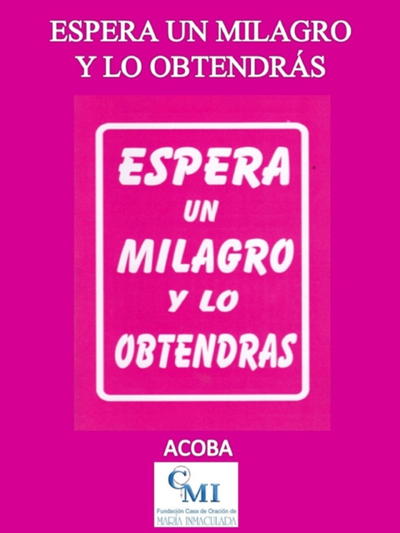 Espera un milagro y lo obtendras (e-bog) af ACOBA