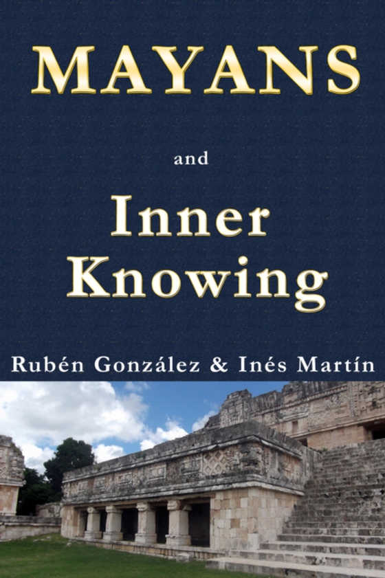 Mayans and Inner Knowing