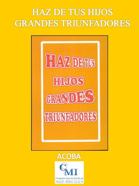 Haz de tus hijos grandes triunfadores (e-bog) af ACOBA