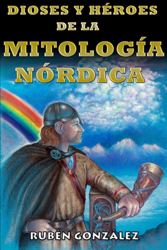 Dioses y Heroes de la Mitologia Nordica