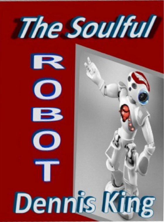 Soulful Robot