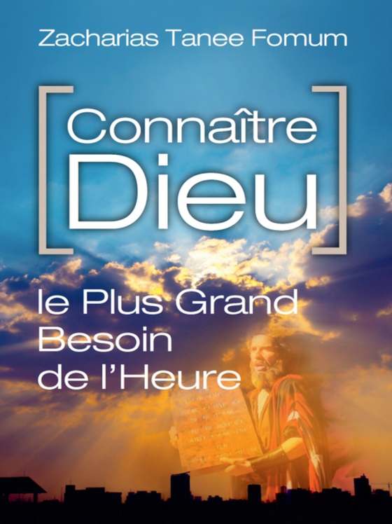 Connaitre Dieu: Le Plus Grand Besoin de L'heure (e-bog) af Fomum, Zacharias Tanee