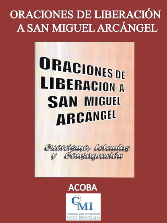 Oraciones de liberacion a San Miguel Arcangel (e-bog) af ACOBA