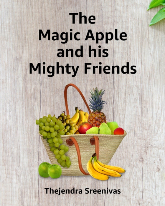 Magic Apple and His Mighty Friends