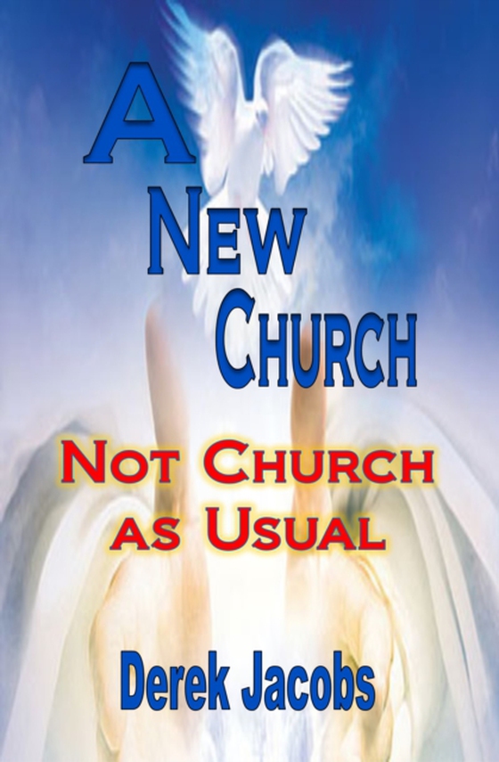 New Church: Not Church as Usual