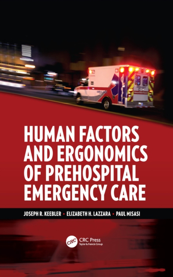 Human Factors and Ergonomics of Prehospital Emergency Care