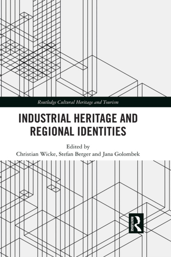 Industrial Heritage and Regional Identities (e-bog) af -