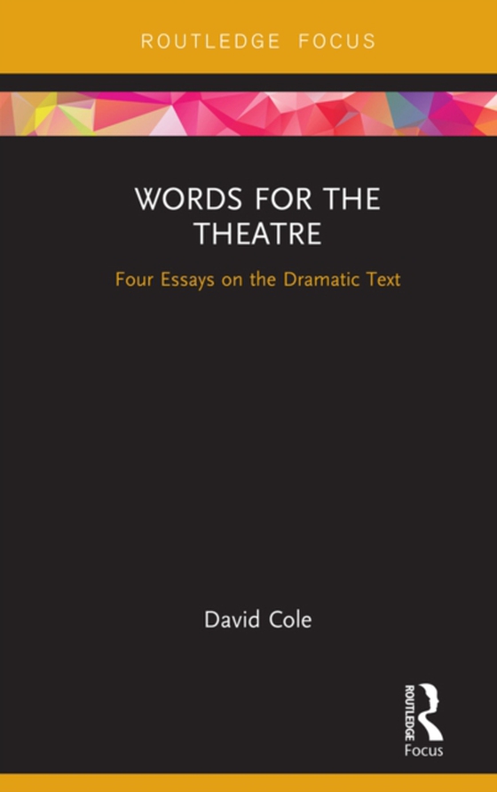 Words for the Theatre (e-bog) af Cole, David