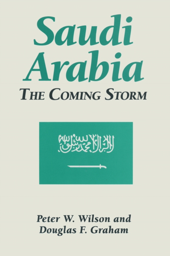 Saudi Arabia: The Coming Storm (e-bog) af Graham, Douglas F.