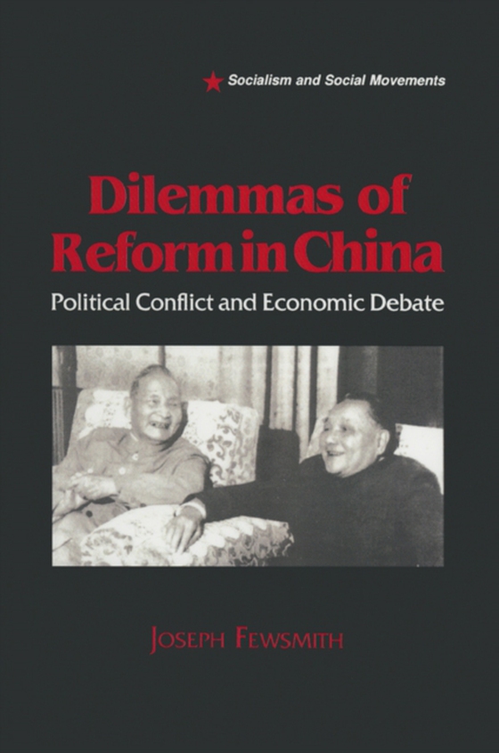 Dilemmas of Reform in China (e-bog) af Fewsmith, Joseph