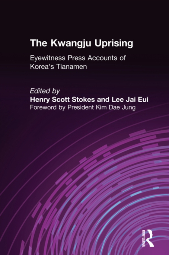 Kwangju Uprising: A Miracle of Asian Democracy as Seen by the Western and the Korean Press