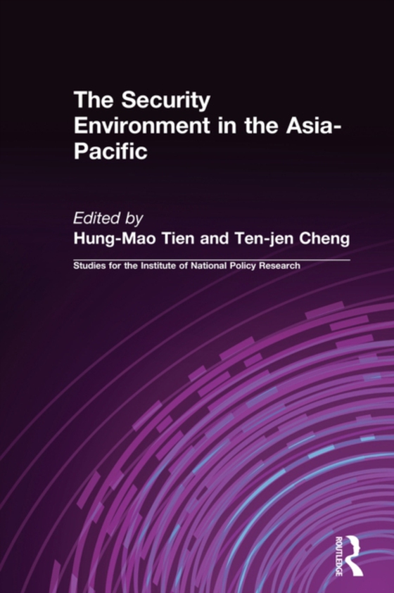 Security Environment in the Asia-Pacific (e-bog) af Cheng, Ten-jen