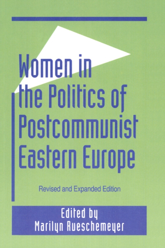 Women in the Politics of Postcommunist Eastern Europe (e-bog) af -