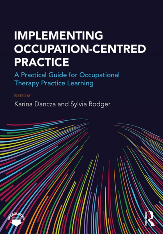 Implementing Occupation-centred Practice