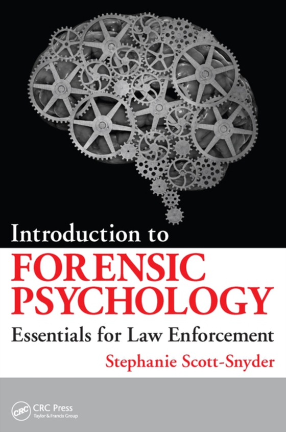 Introduction to Forensic Psychology (e-bog) af Scott-Snyder, Stephanie