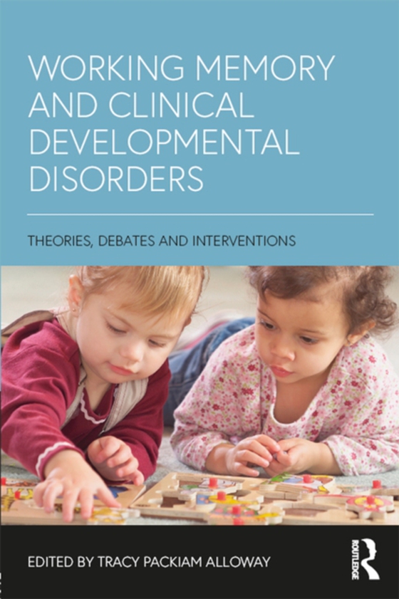 Working Memory and Clinical Developmental Disorders (e-bog) af -