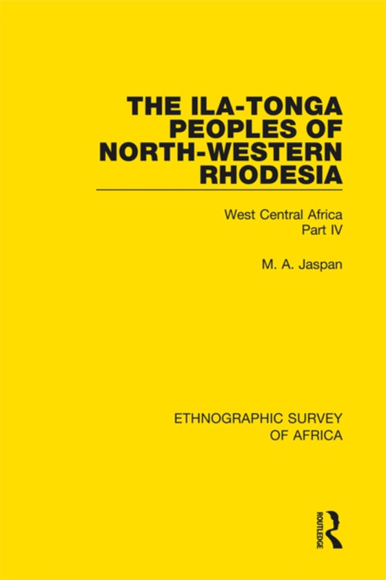 Ila-Tonga Peoples of North-Western Rhodesia (e-bog) af Jaspan, M. A.