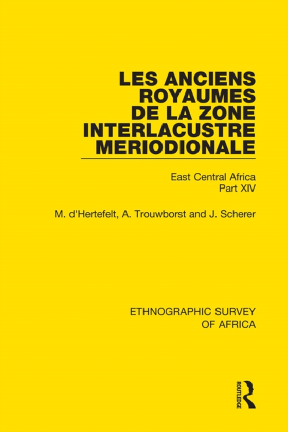 Les Anciens Royaumes de la Zone Interlacustre Meriodionale (Rwanda, Burundi, Buha) (e-bog) af Scherer, J.