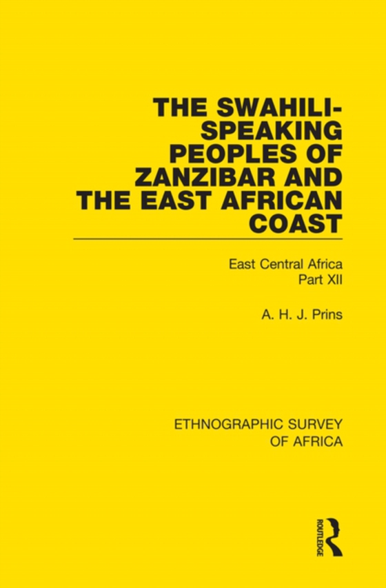 Swahili-Speaking Peoples of Zanzibar and the East African Coast (Arabs, Shirazi and Swahili)