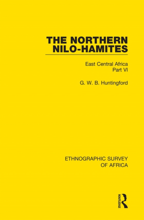 Northern Nilo-Hamites (e-bog) af Huntingford, G. W. B.