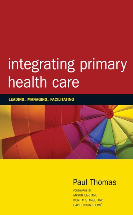 Integrating Primary Healthcare (e-bog) af Thomas, Paul