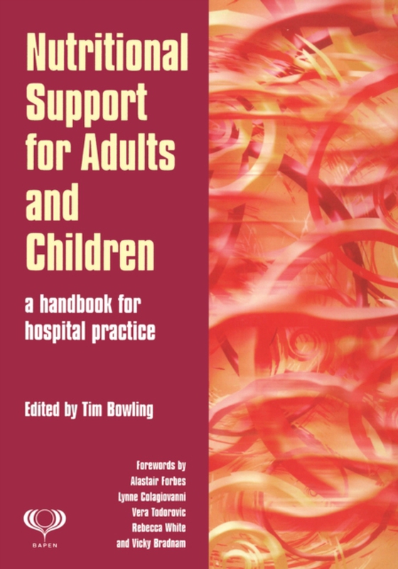 Nutritional Support for Adults and Children (e-bog) af Bowling, Tim