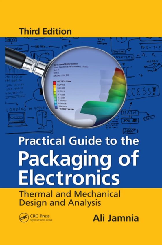 Practical Guide to the Packaging of Electronics (e-bog) af Jamnia, Ali