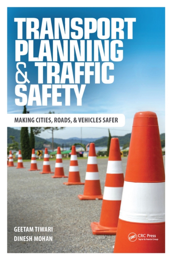 Transport Planning and Traffic Safety (e-bog) af -