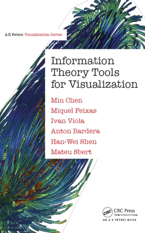 Information Theory Tools for Visualization (e-bog) af Sbert, Mateu