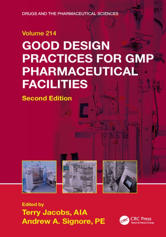 Good Design Practices for GMP Pharmaceutical Facilities (e-bog) af -