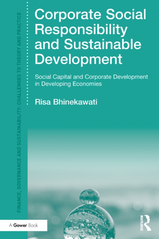 Corporate Social Responsibility and Sustainable Development (e-bog) af Bhinekawati, Risa