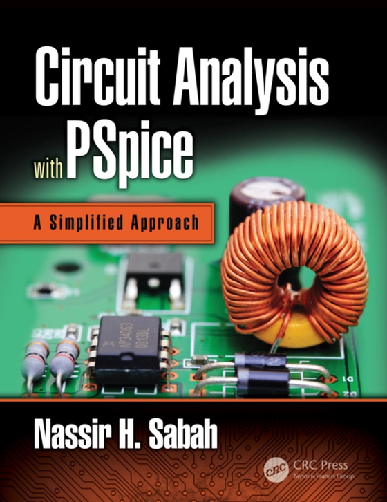 Circuit Analysis with PSpice (e-bog) af Sabah, Nassir H.