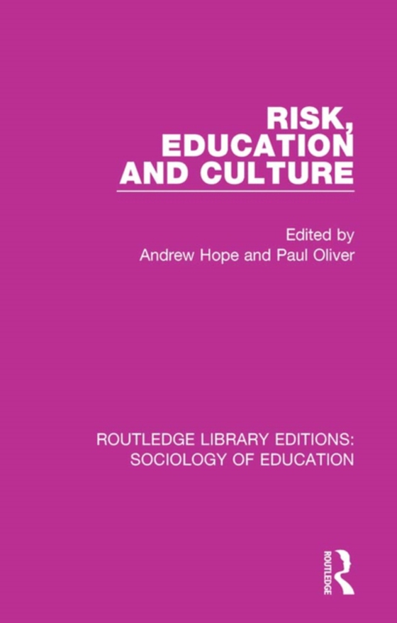 Risk, Education and Culture (e-bog) af -