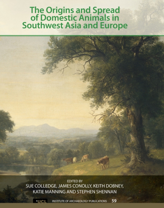 Origins and Spread of Domestic Animals in Southwest Asia and Europe (e-bog) af -