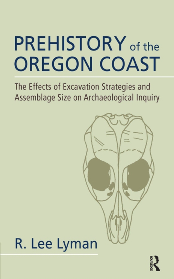 Prehistory of the Oregon Coast (e-bog) af Lyman, R Lee