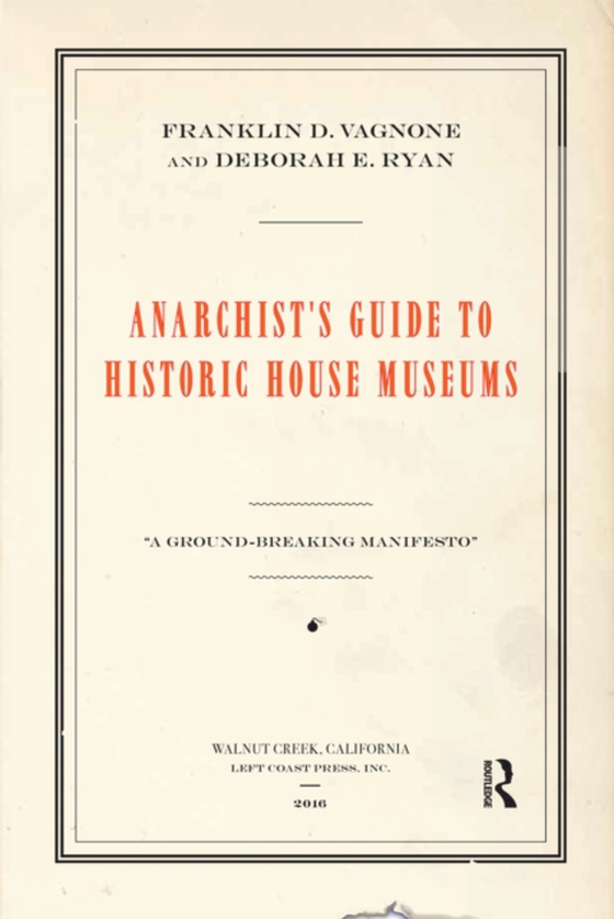 Anarchist's Guide to Historic House Museums