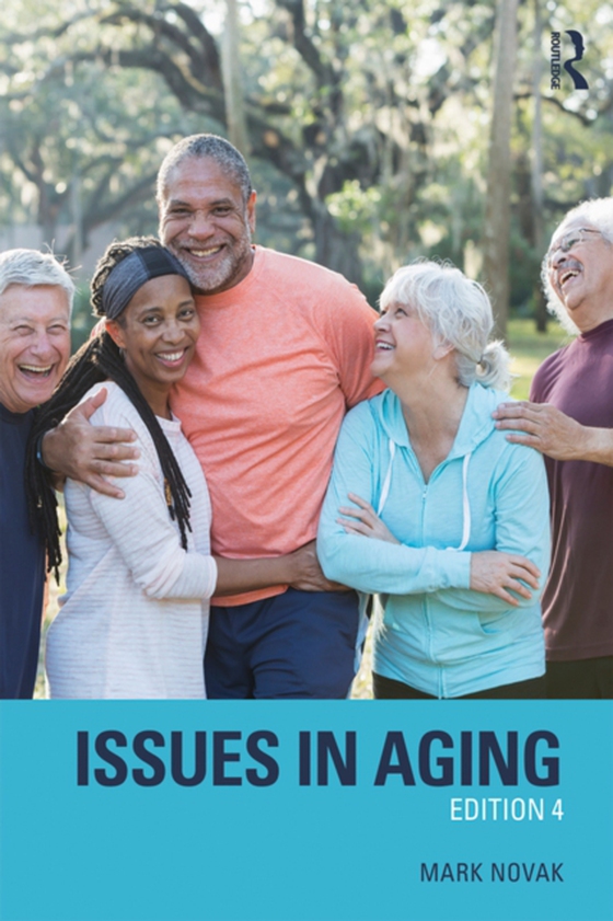 Issues in Aging (e-bog) af Novak, Mark