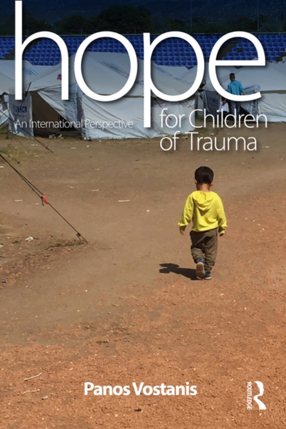 Hope for Children of Trauma (e-bog) af Vostanis, Panos