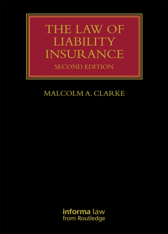 Law of Liability Insurance (e-bog) af Clarke, Malcolm A.