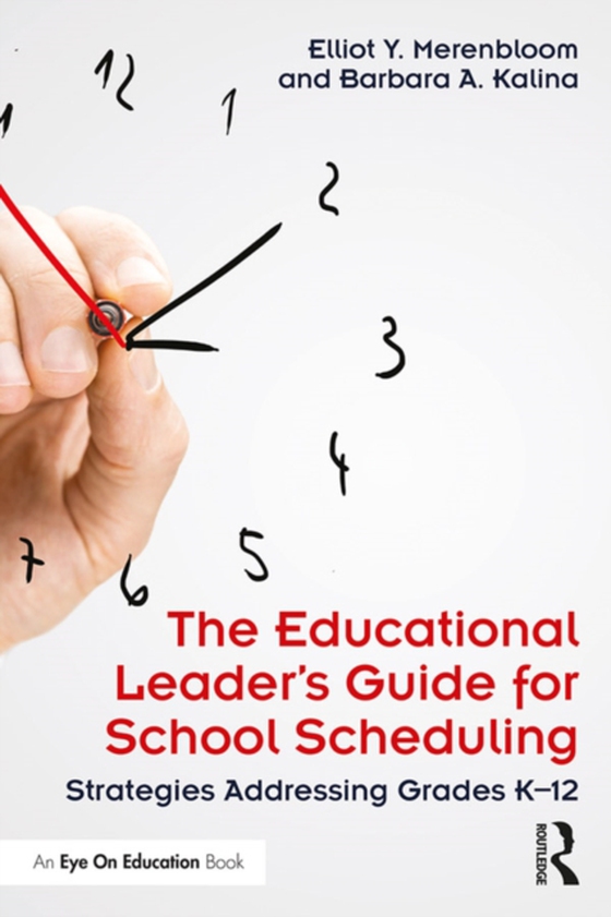 Educational Leader's Guide for School Scheduling (e-bog) af Kalina, Barbara A.