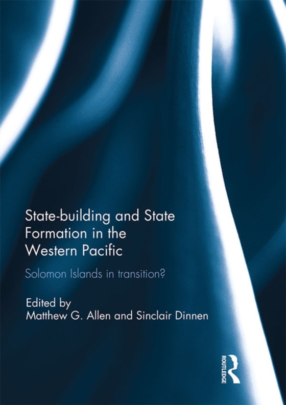 Statebuilding and State Formation in the Western Pacific