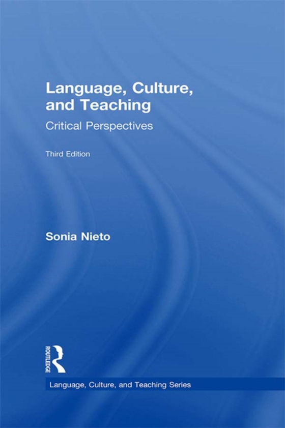 Language, Culture, and Teaching (e-bog) af Nieto, Sonia