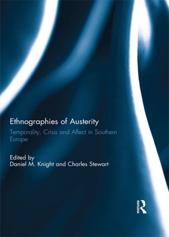 Ethnographies of Austerity (e-bog) af -