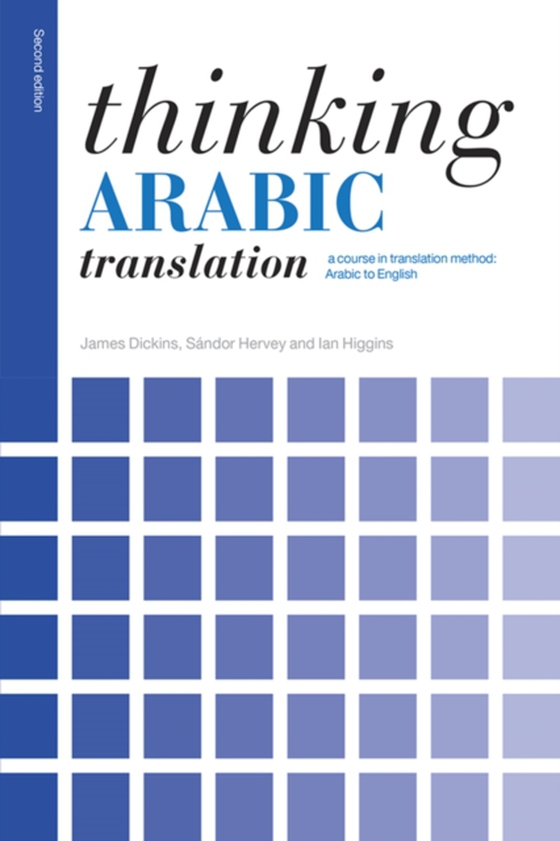 Thinking Arabic Translation (e-bog) af Higgins, Ian