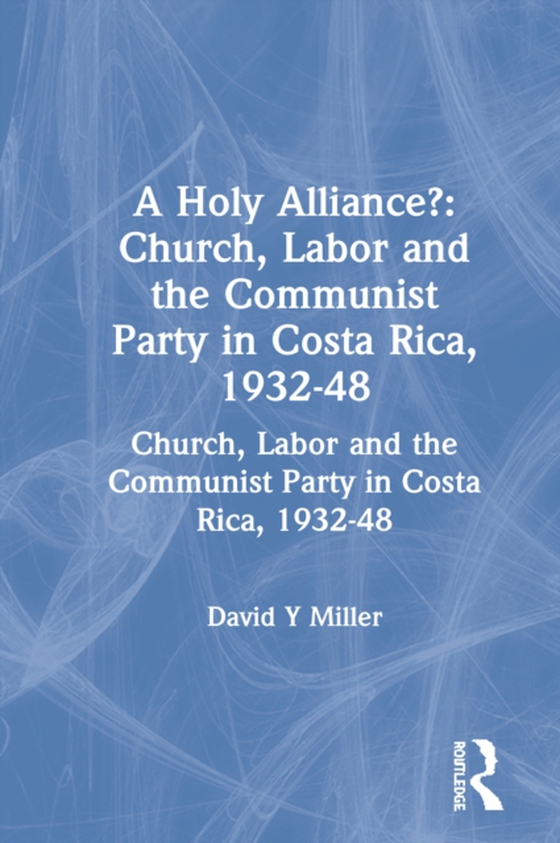 Holy Alliance? (e-bog) af Miller, David Y