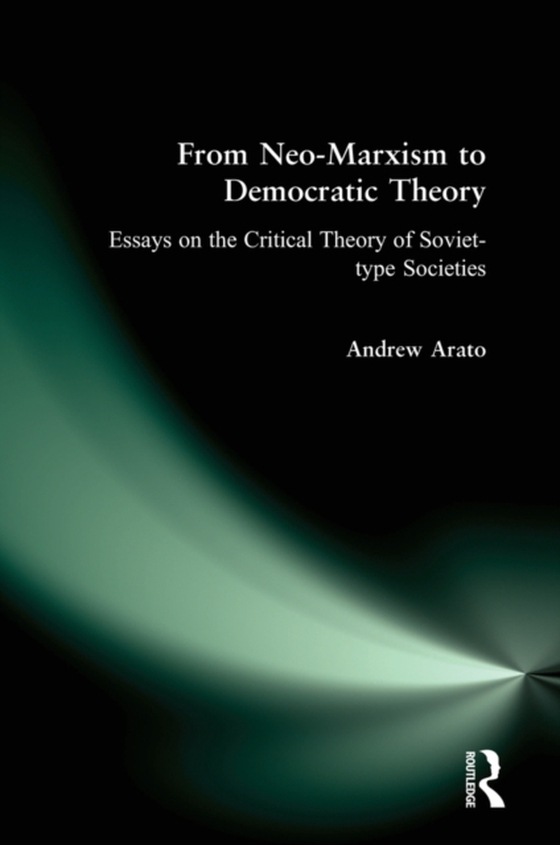 From Neo-Marxism to Democratic Theory